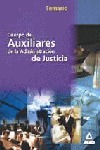 CUERPO DE AUXILIARES DE LA ADMINISTRACIÓN DE JUSTICIA. TEMARIO