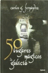 50 LUGARES MÁGICOS DE GALICIA