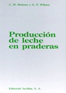 PRODUCCIÓN DE LECHE EN PRADERAS