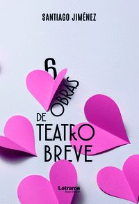 6 OBRAS DE TEATRO BREVE