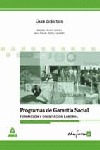 GUIA DIDACTICA DE FORMACION Y ORIENTACION LABORAL. PROGRAMAS DE GARANTIA SOCIAL