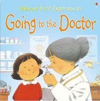 GOING TO THE DOCTOR. FIRST EXPERIENCES