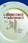 L'ALIMENTACIÓ DE L'ADOLESCENT. CONSELLS I RECEPTES
