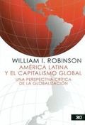 AMÉRICA LATINA Y EL CAPITALISMO GLOBAL : UNA PERSPECTIVA CRÍTICA DE LA GLOBALIZA