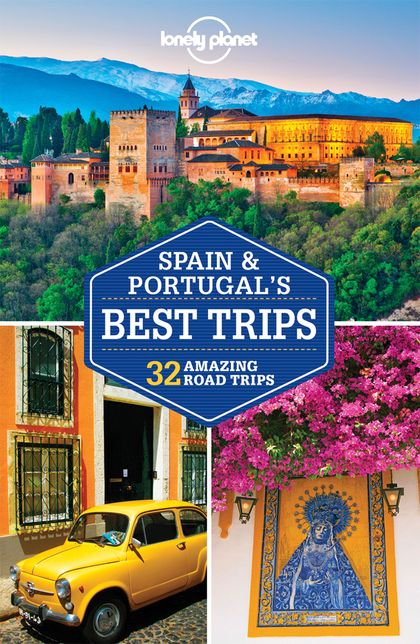 SPAIN & PORTUGALŽS BEST TRIPS 1