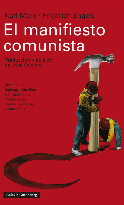 EL MANIFIESTO COMUNISTA. TRADUCCIÓN Y EDICIÓN DE JOSÉ OVEJERO