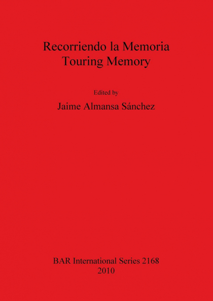 RECORRIENDO LA MEMORIA / TOURING MEMORY