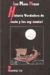 HISTORIA VERDADERA DE JASON Y LOS ARGONAUTAS