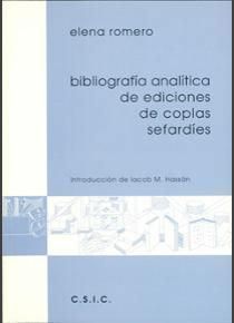 BIBLIOGRAFÍA ANALÍTICA DE EDICIONES DE COPLAS SEFARDÍES