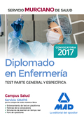 DIPLOMADO EN ENFERMERÍA DEL SERVICIO MURCIANO DE SALUD. TEST PARTE GENERAL Y ESP