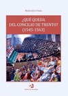 ¿QUÉ QUEDA DEL CONCILIO DE TRENTO? (1545-1563)