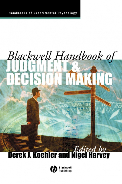 JUDGMENT AND DECISION MAKING