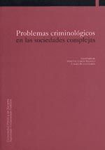 PROBLEMAS CRIMINOLÓGICOS EN LAS SOCIEDADES COMPLEJAS