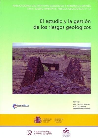 EL ESTUDIO Y LA GESTIÓN DE LOS RIESGOS GEOLÓGICOS