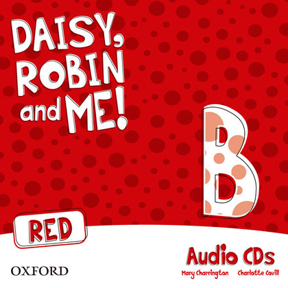 DAISY, ROBIN & ME! RED B. CLASS CD