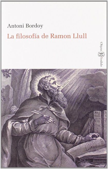 LA FILOSOFÍA DE RAMON LLULL