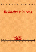 EL HACHA Y LA ROSA