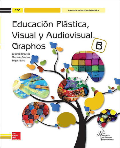 EDUCACION PLASTICA, VISUAL Y AUDIOVISUAL. GRAPHOS B
