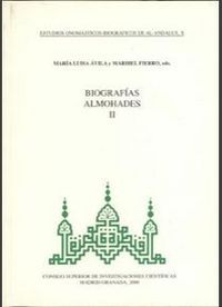 ESTUDIOS ONOMÁSTICO-BIOGRÁFICOS DE AL-ANDALUS. VOL. X. BIOGRAFÍAS ALMOHADES II.
