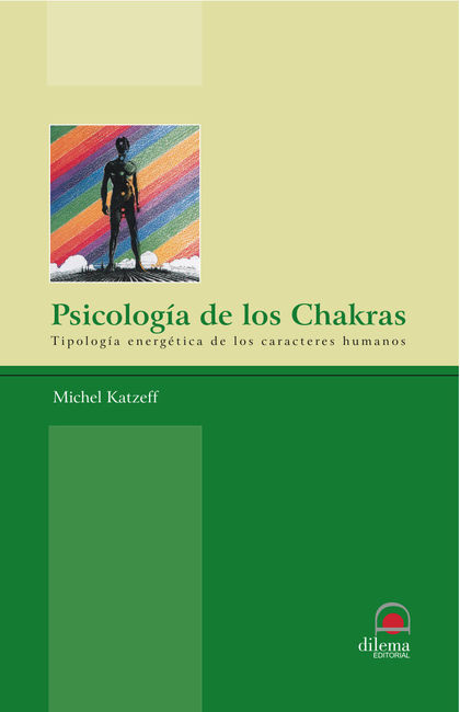 PSICOLOGÍA DE LOA CHAKRAS