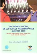 INCIDENCIA SOCIAL DE LOS JUEGOS MEDITERRÁNEOS ALMERÍA 2005: ESTUDIO LONGITUDINAL DESDE EL AÑO 2