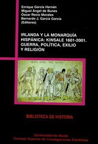IRLANDA Y LA MONARQUÍA HISPÁNICA: KINSALE 1601-2001
