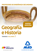 PROFESORES DE ENSEÑANZA SECUNDARIA GEOGRAFÍA E HISTORIA TEMARIO VOLUMEN 3