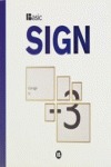 BASIC SIGN