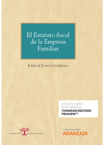 EL ESTATUTO FISCAL DE LA EMPRESA FAMILIAR (PAPEL + E-BOOK)