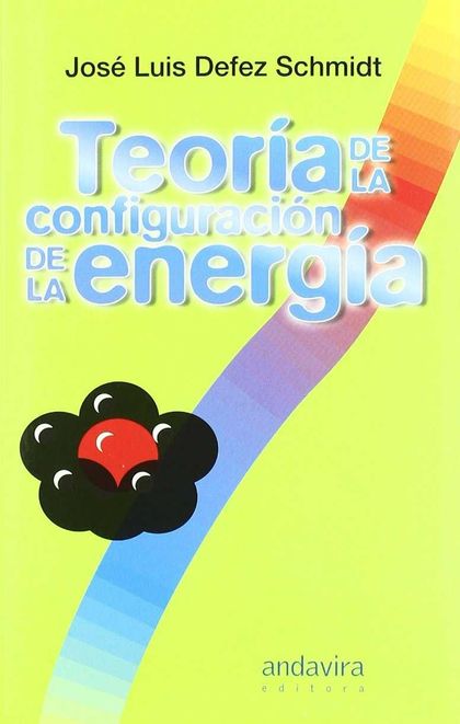TEORÍA DE LA CONFIGURACIÓN DE LA ENERGÍA