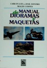 MANUAL DE DIORÁMAS Y MAQUETAS