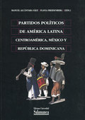 PARTIDOS POLÍTICOS DE AMÉRICA LATINA. CENTROAMÉRICA, MÉXICO Y REPÚBLICA DOMINICA