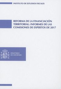 REFORMA DE LA FINANCIACIÓN TERRITORIAL: INFORMES DE LAS COMISIONES DE EXPERTOS D