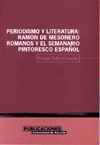 PERIODISMO Y LITERATURA: RAMÓN DE MESONERO ROMANOS Y EL SEMANARIO PINTORESCO ESP