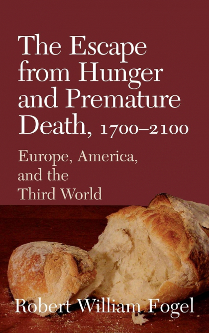 THE ESCAPE FROM HUNGER AND PREMATURE DEATH, 1700 2100