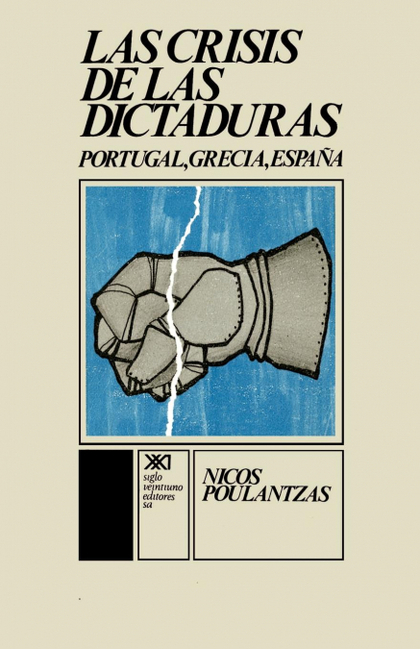 LA CRISIS DE LAS DICTADURAS.PORTUGAL, GRECIA, ESPANA