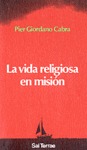 VIDA RELIGIOSA EN MISIÓN, LA