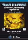 E-BOOK - FÁBRICAS DE SOFTWARE: EXPERIENCIAS, TECNOLOGÍAS Y ORGANIZACIÓN. 2ª EDIC