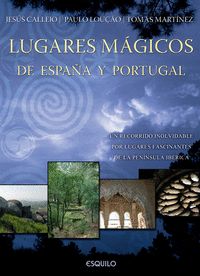 LUGARES MAGICOS DE ESPAÑA Y PORTUGAL