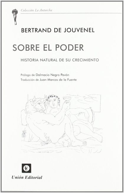 SOBRE EL PODER : HISTORIA NATURAL DE SU CRECIMIENTO