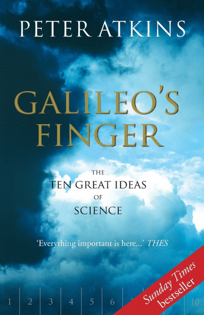 GALILEOŽS FINGER. THE TEN GREAT IDEAS OF SCIENCE