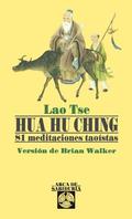 HUA HU CHING 81 MEDITACIONES TAOISTAS