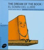 THE DREAM OF THE BOOK / EL SOMNI DEL LLIBRE