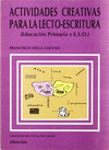 ACTIVIDADES CREATIVAS LECTO-ESCRITURA (PRIMARIA-ESO)