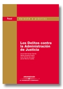 LOS DELITOS CONTRA LA ADMINISTRACIÓN DE JUSTICIA