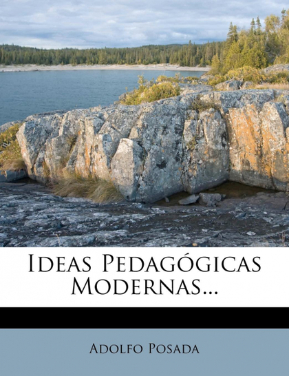 IDEAS PEDAGÓGICAS MODERNAS...