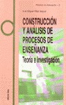 CONSTRUCCIÓN Y ANÁLISIS DE PROCESOS DE ENSEÑANZA