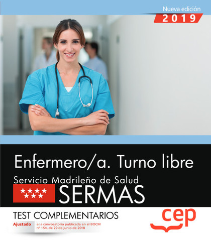 ENFERMERO/A. TURNO LIBRE. SERVICIO MADRILEÑO DE SALUD (SERMAS). TEST COMPLEMENTA
