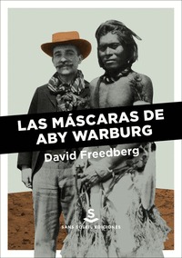 LAS MÁSCARAS DE ABY WARBURG.