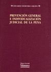 PREVENCIÓN GENERAL E INDIVIDUALIZACIÓN JUDICIAL DE LA PENA